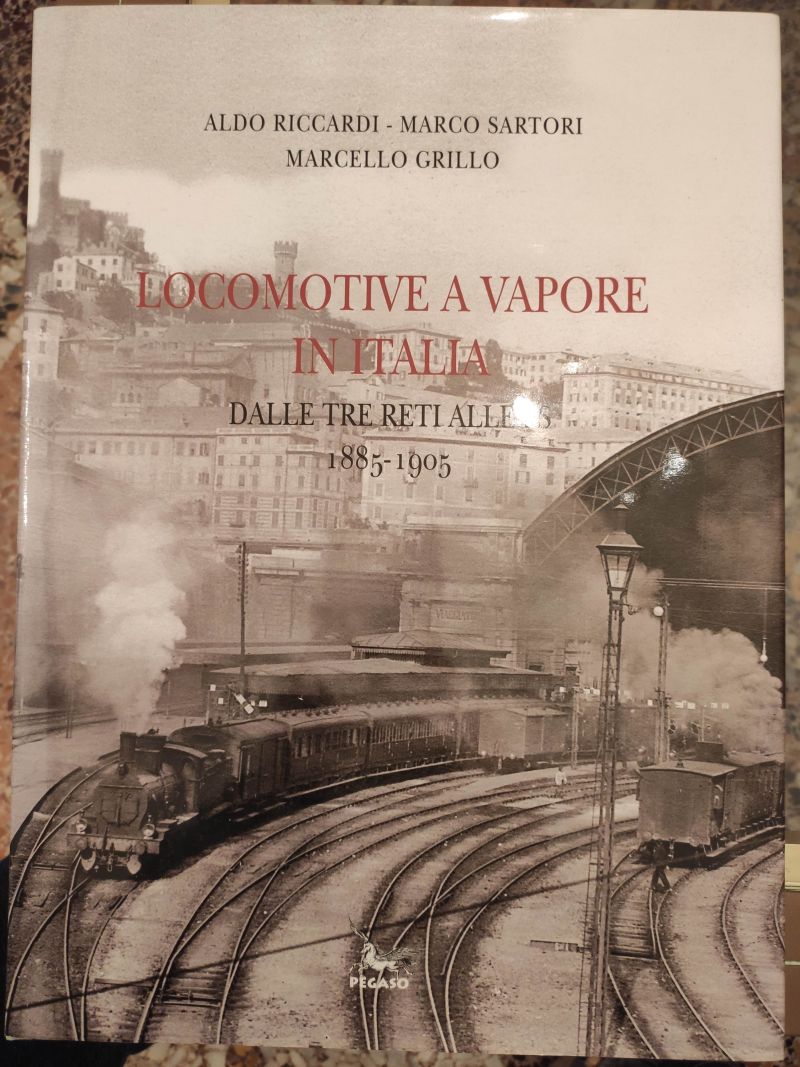 Locomotive a vapore in Italia 1865-1885 - Dalle Società preunitarie alle tre Reti.jpg